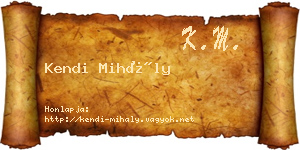 Kendi Mihály névjegykártya